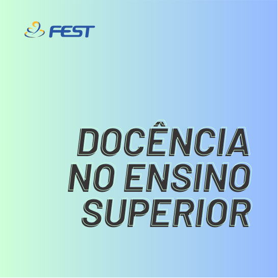 Docencia no ensino superior Faculdade Fest