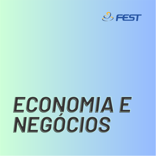 Economia e negocios Faculdade Fest