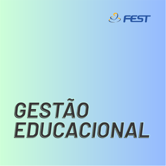 Gestão educacional Faculdade Fest
