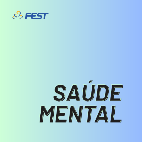 Saude mental Faculdade Fest